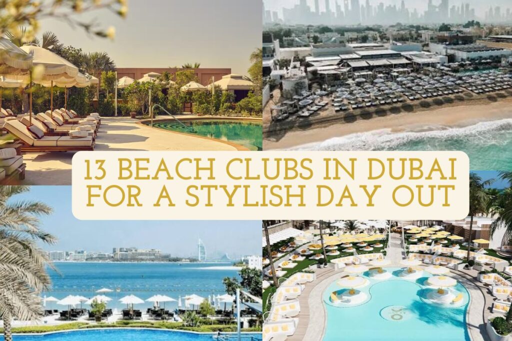 13 beach clubs in Dubai for a stylish day by the sea